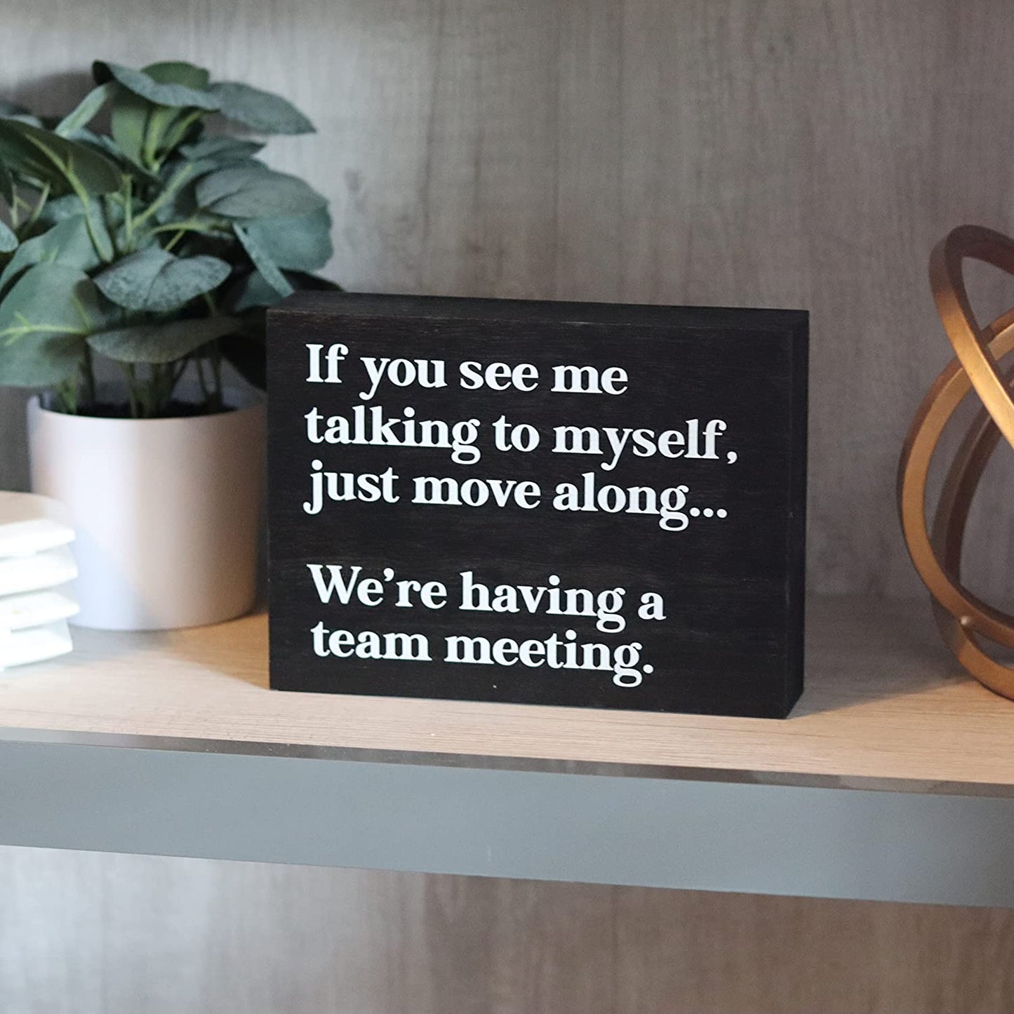 Funny Office Decor - Sign for Cubicle or Desk Decorations